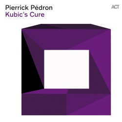 Kubic's Cure by Pierrick Pédron