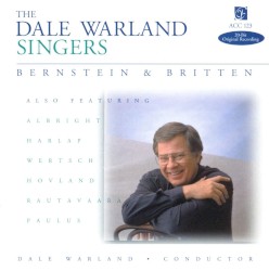 Bernstein and Britten by Bernstein ,   Britten ;   Dale Warland Singers