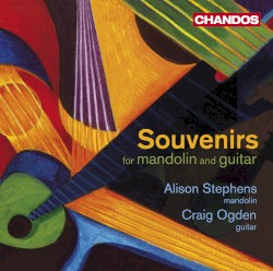 Souvenirs for Mandolin and Guitar by Alison Stephens ,   Craig Ogden