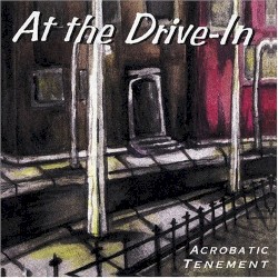 Acrobatic Tenement by At the Drive‐In