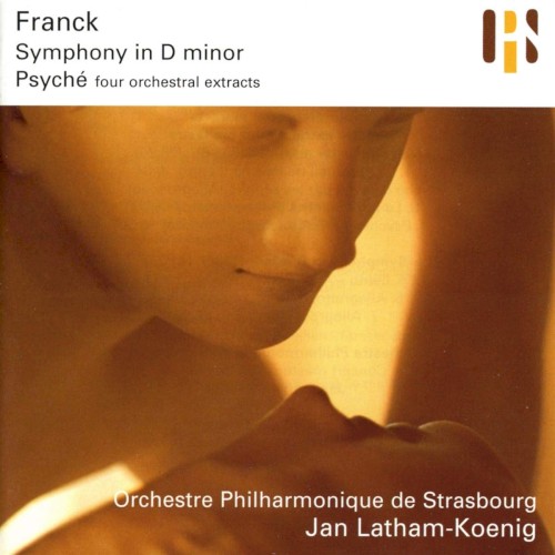 Symphony in D minor / Psyché (Four Orchestral Extracts)