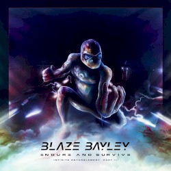 Endure and Survive (Infinite Entanglement, Part II) by Blaze Bayley