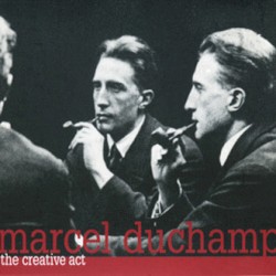 The Creative Act by Marcel Duchamp