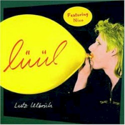 Lüül by Lutz Ulbrich  featuring   Nico