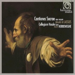 Cantiones Sacrae: Sex Vocum by Roland de Lassus ;   Collegium Vocale Gent ,   Philippe Herreweghe
