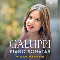 Piano Sonatas by Galuppi ;   Fernanda Damiano