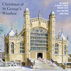 Christmas at St George’s Windsor by The Choir of St George’s Chapel, Windsor Castle ,   James Vivian ,   Luke Bond
