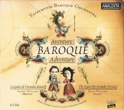 Baroque Adventure: The Quest For Arundo Donax / Aventure Baroque: La Quête De L'Arundo Donax by Tafelmusik Baroque Orchestra