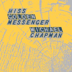 Parallelogram by Hiss Golden Messenger  |   Michael Chapman