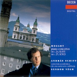 Piano Concertos no. 24, K491 & 25, K503 by Wolfgang Amadeus Mozart ;   András Schiff ,   Camerata Academica des Mozarteums Salzburg ,   Sándor Végh