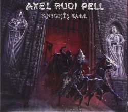 Knights Call by Axel Rudi Pell