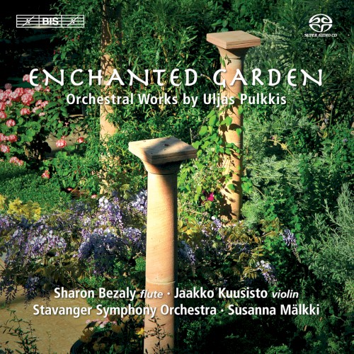 Enchanted Garden: Orchestral Works by Uljas Pulkkis