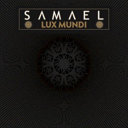 Lux Mundi by Samael