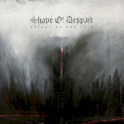 Return to the Void by Shape of Despair