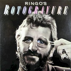 Ringo’s Rotogravure by Ringo Starr
