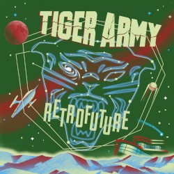 Retrofuture by Tiger Army