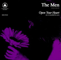Open Your Heart by The Men