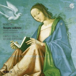 Vespro Solenne (Vêpres vénitiennes pour la naissance de Louis XIV) by Giovanni Rovetta ;   Cantus Cölln ,   Konrad Junghänel