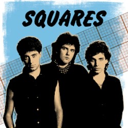 Best of the Early 80's Demos by Squares