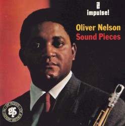 Sound Pieces by Oliver Nelson