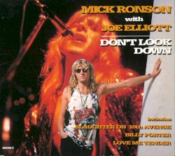 Don’t Look Down by Mick Ronson  with   Joe Elliott