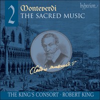 The Sacred Music, Vol. 2 by Monteverdi ;   The King’s Consort ,   Robert King