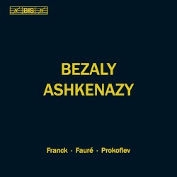 Sonatas by Franck ,   Fauré ,   Prokofiev ;   Bezaly ,   Ashkenazy