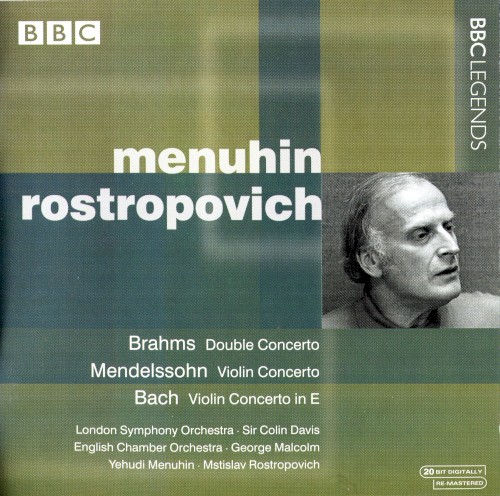 Brahms: Double Concerto / Mendelssohn: Violin Concerto / Bach: Violin Concerto in E