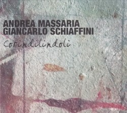 Corindilindoli by Andrea Massaria  /   Giancarlo Schiaffini