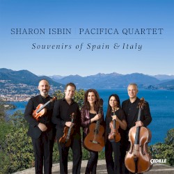 Souvenirs of Spain & Italy by Sharon Isbin ,   Pacifica Quartet