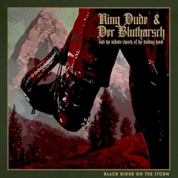Black Rider on the Storm by King Dude  +   Der Blutharsch and the Infinite Church of the Leading Hand