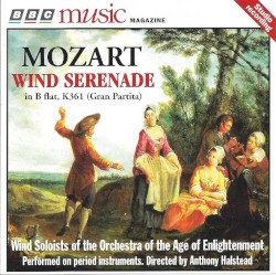 BBC Music, Volume 6, Number 2: Wind Serenade by Wolfgang Amadeus Mozart ;   Wind Soloists of the Orchestra of the Age of Enlightenment ,   Anthony Halstead