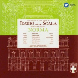 Norma by Bellini ;   Maria Callas ,   Christa Ludwig ,   Franco Corelli ,   Nicola Zaccaria ,   Orchestra  e   Coro del Teatro alla Scala di Milano ,   Tullio Serafin