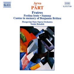Fratres by Arvo Pärt ;   Hungarian State Opera Orchestra ,   Tamás Benedek