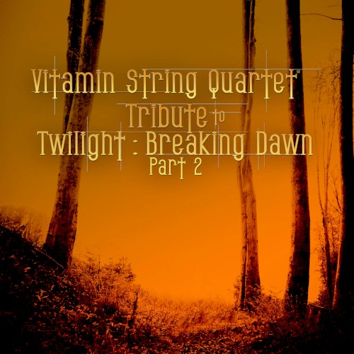 Tribute to Twilight: Breaking Dawn, Part 2