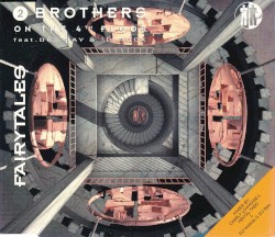 Fairytales by 2 Brothers on the 4th Floor  feat   Des’Ray  &   D-Rock