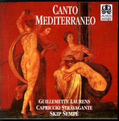 Canto Mediterraneo by Capriccio Stravagante