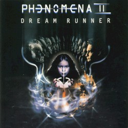 Dream Runner by Phenomena