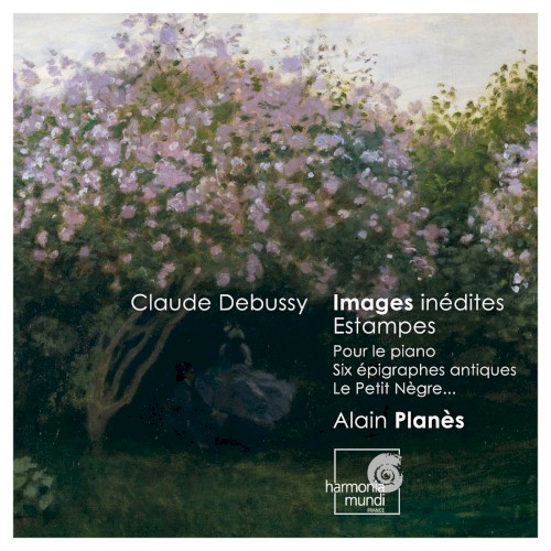 Images inédites / Estampes / Pour le piano / Six épigraphes antiques / Le Petit Nègre...