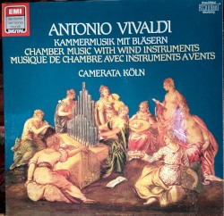 Chamber Music With Wind Instruments by Antonio Vivaldi ;   Camerata Köln