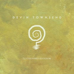 Guitar Improvisation #2 by Devin Townsend