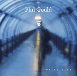 Watertight by Phil Gould