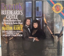 Bluebeard's Castle by Bartók ;   Eva Marton ,   Samuel Ramey ,   Hungarian State Orchestra ,   Adam Fischer