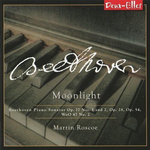 Moonlight: Piano Sonatas, op. 27 nos. 1 and 2, op. 28, op. 54, WoO 47 no. 2