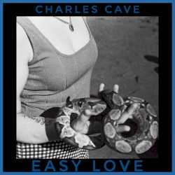 Easy Love by Charles Cave