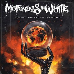 Scoring the End of the World by Motionless in White