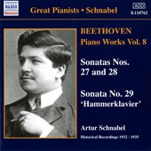 Beethoven Piano Works, Vol. 8: Piano Sonatas nos. 27 & 28 / Sonata no. 29 "Hammerklavier" by Beethoven ;   Artur Schnabel