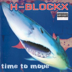 Time to Move by H-Blockx