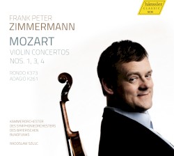 Mozart Violin Concertos nos. 1, 3, 4 by Wolfgang Amadeus Mozart ;   Frank Peter Zimmermann