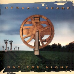 Day for Night by Spock’s Beard
